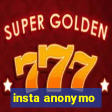 insta anonymo